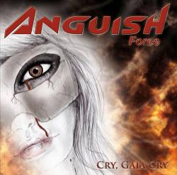Anguish Force : Cry, Gaia Cry